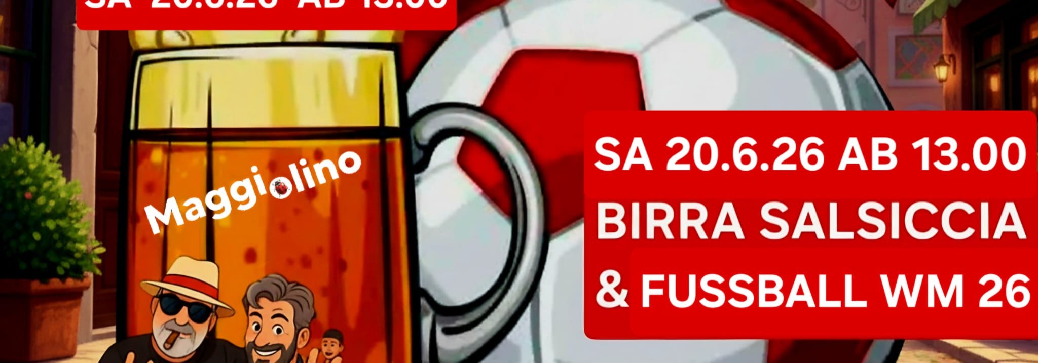 Birra Salsiccia & Fussball WM 26
